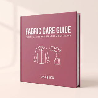 RosyIron Fabric Care Guide, a book of essential tips for steaming and caring for every fabric